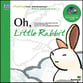 Oh, Little Rabbit Book & CD Pack